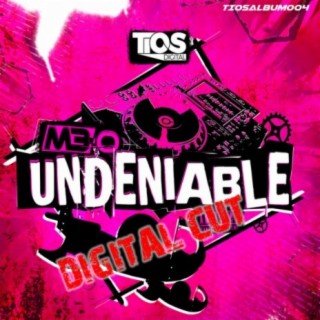 Undeniable Album (Digital Cut)