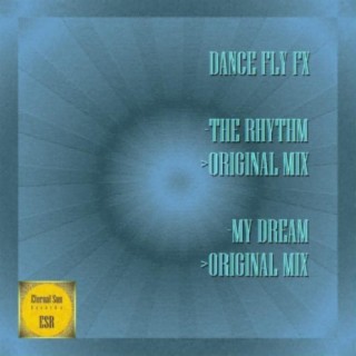 The Rhythm / My Dream