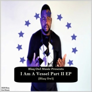 I Am A Vessel, Pt. 2 EP