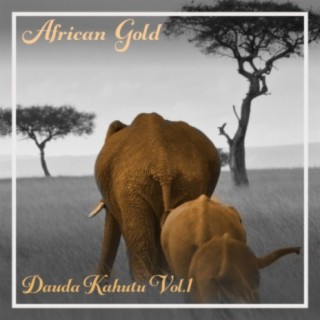 African Gold - Dauda Kahutu Vol, 1