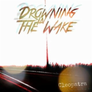 Drowning in the Wake