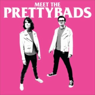 The Prettybads