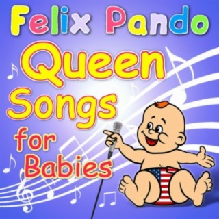 Queen Songs For Babies
