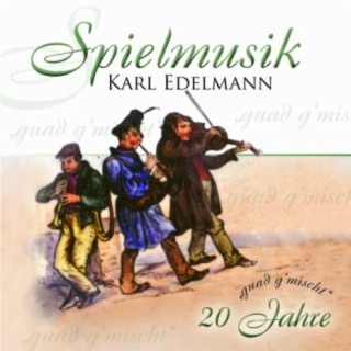 Spielmusik Karl Edelmann