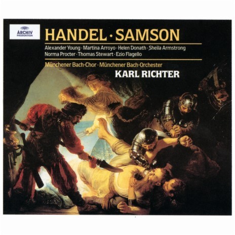 Handel: Samson HWV 57 / Act 1 - Air: Loud as the thunder's awful voice ft. Münchener Bach-Orchester & Karl Richter | Boomplay Music