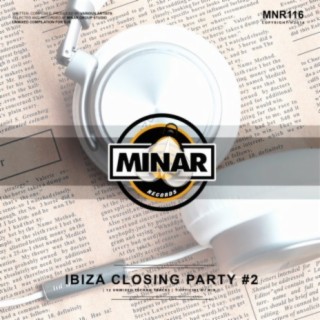 Ibiza Closing Party, Pt. 2