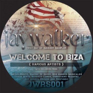 Welcome To Ibiza (First Day Of Summer Sampler)