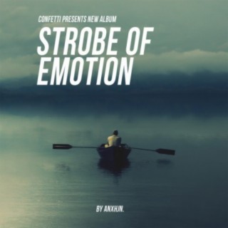 Strobe Of Emotions