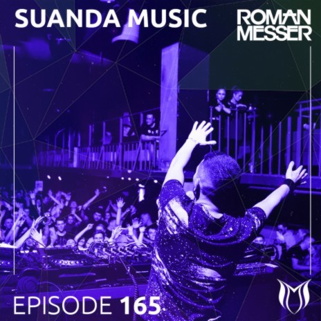 Suanda Music (Suanda 165) (Track Recap, Pt. 1)