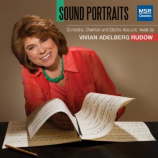 Sound Portraits: Orchestral, Chamber and Electro-Acoustic Music