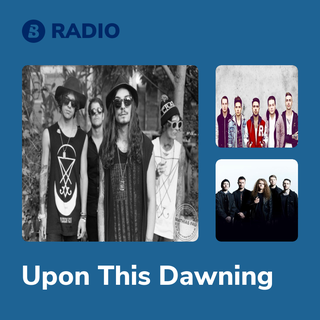 Upon This Dawning Songs MP3 Download, New Songs & Albums | Boomplay