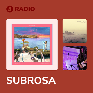 SUBROSA Radio