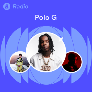 Polo G Radio | Boomplay Music