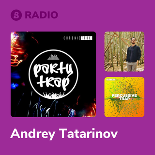 Andrey Tatarinov Radio
