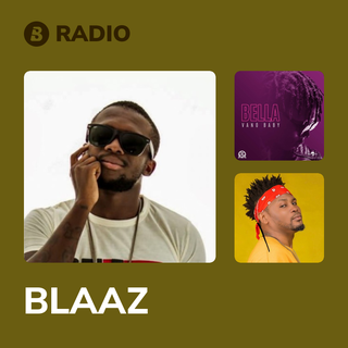 BLAAZ Radio | Boomplay Music