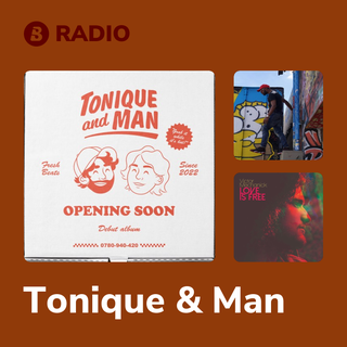 Tonique & Man Radio