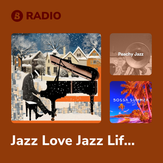 Jazz Love Jazz Life Radio