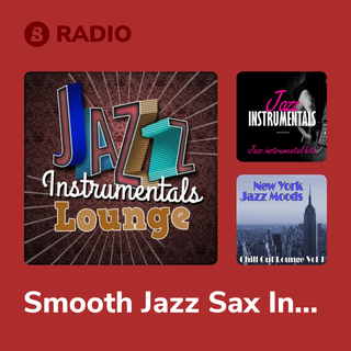 Smooth Jazz Sax Instrumentals Radio