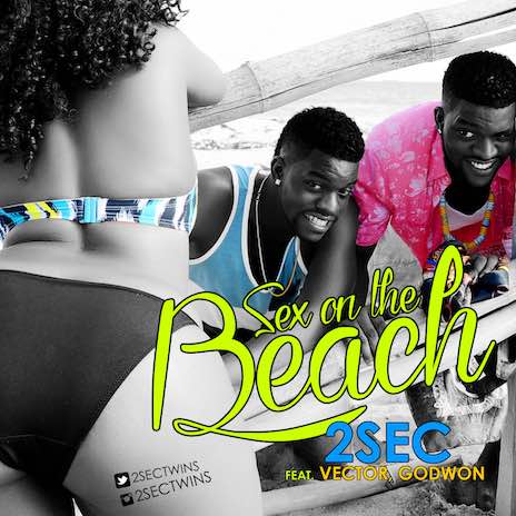 Sex On The Beach ft. Vector & Godwon | Boomplay Music
