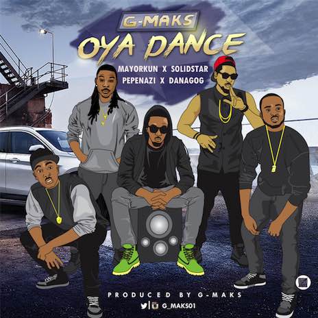 Oya Dance ft. Solidstar, Danagog, Mayorkun & Pepenazi