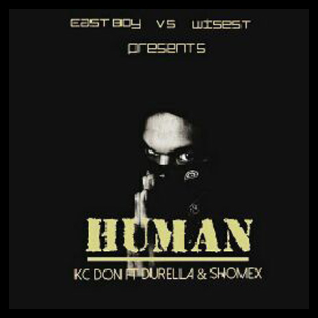 Human ft. Durella & Shomex