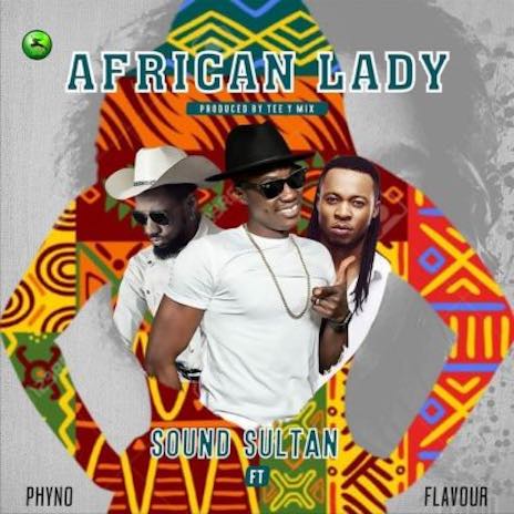 African Lady ft. Phyno & Flavour | Boomplay Music