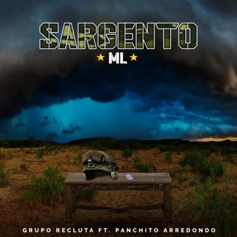 Sargento ML ft. Panchito Arredondo | Boomplay Music