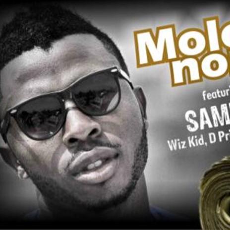 Molowo Noni ft. D Prince Ice Prince Wizkid | Boomplay Music