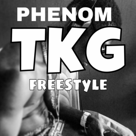 TKG Freestyle | Boomplay Music