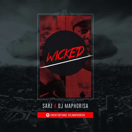 Wicked ft. DJ Maphorisa | Boomplay Music