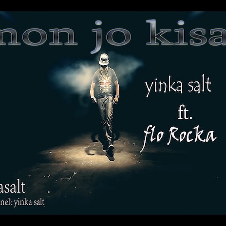 Mon Jo Kisa ft. Flo Rocka