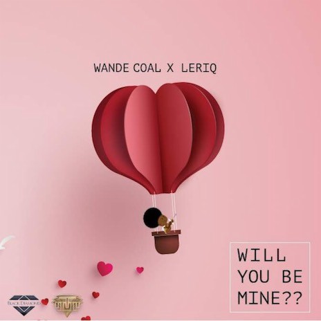 Will You Be Mine ft. Leriq