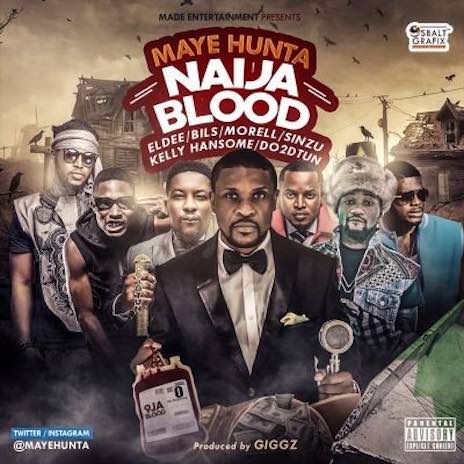 Naija Blood ft. Eldee, Bils, Morell, Sinzu, Kelly Handsome & Do2dtun | Boomplay Music