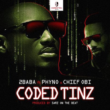 Coded Tinz Ft. Phyno & Chief Obi
