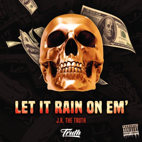 Let It Rain on Em' | Boomplay Music