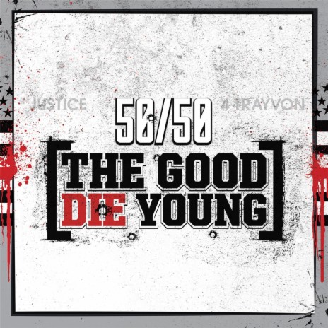 The Good Die Young | Boomplay Music