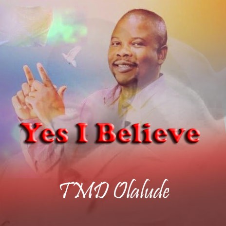 Yes I Believe