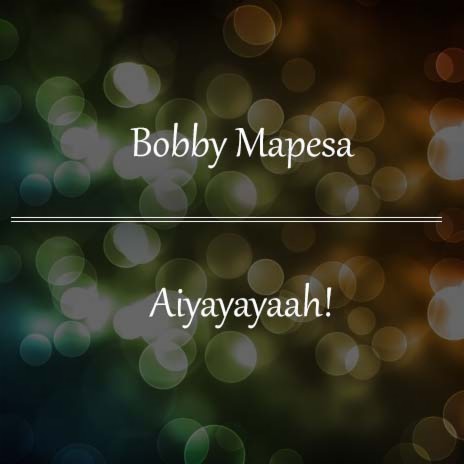 Aiyayayaah | Boomplay Music