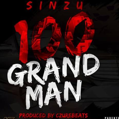 100 Grand Man | Boomplay Music