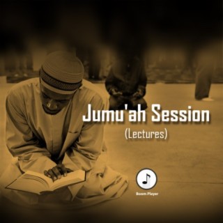 Jumu'ah Session (Lectures)