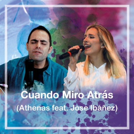 Cuando Miro Atrás (feat. Jose Ibáñez)