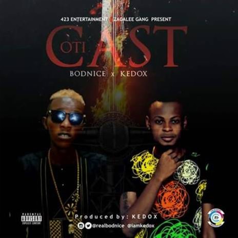 Oti Cast ft. Kedox | Boomplay Music