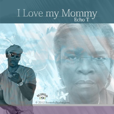 I Love My Mommy | Boomplay Music