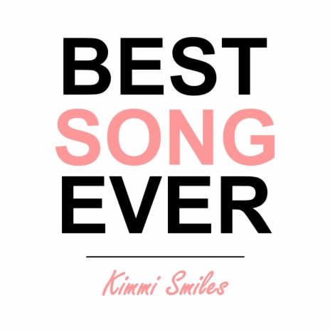 Best Song Ever | Boomplay Music