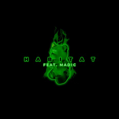 Habitat ft. Madic | Boomplay Music