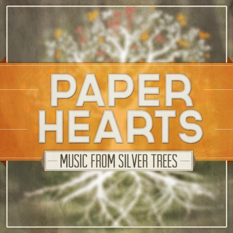 Paper Hearts Ft Bailey Jehl By Silver Trees Boomplay Music Paper Hearts Ft Bailey Jehl By Silver Trees Boomplay Music