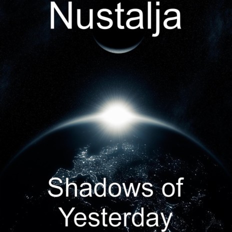 Shadows of Yesterday