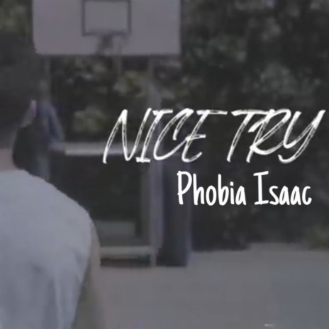 Nice Try | Boomplay Music