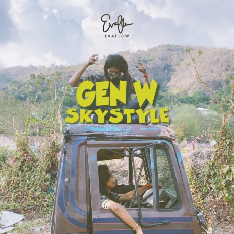 Gen W Skystyle | Boomplay Music