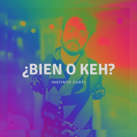 ¿Bien o Keh? ft. Richard The Green | Boomplay Music